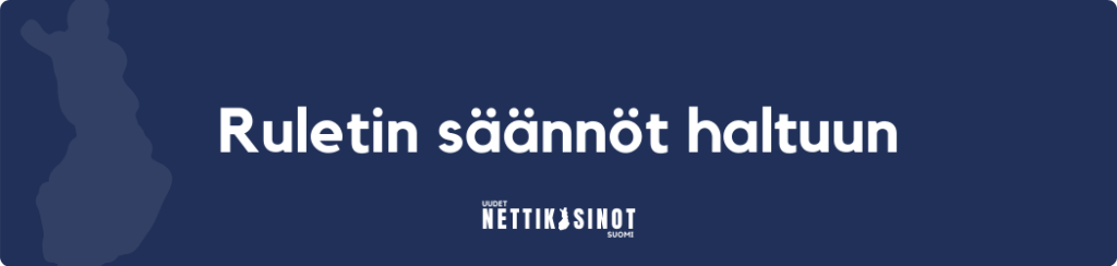 Ruletti säännöt haltuun
