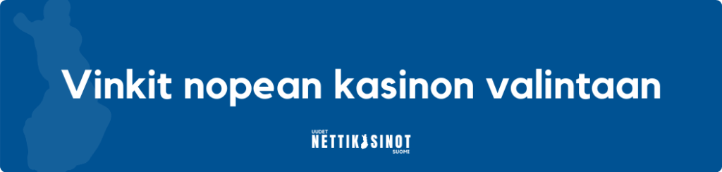 5 vinkkiä – Näin valitset nettikasinon